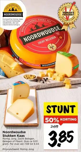Vomar Voordeelmarkt Noordwoudse Stukken Kaas aanbieding
