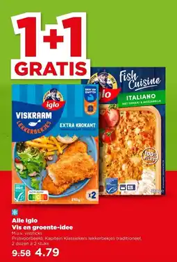 PLUS Alle Iglo Vis en groente-idee aanbieding