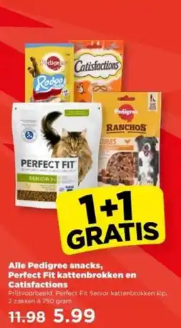 PLUS Alle Pedigree snacks, Perfect Fit kattenbrokken en Catisfactions aanbieding
