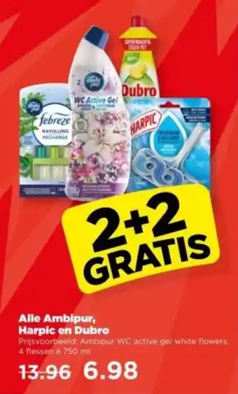 PLUS Alle Ambipur, Harpic en Dubro aanbieding