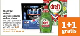 Albert Heijn Alle Finish en Dreft vaatwascapsules en handafwas aanbieding