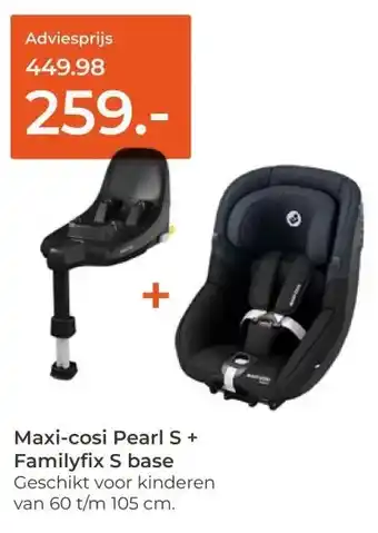 Prenatal Maxi-cosi Pearl S + Familyfix S base aanbieding
