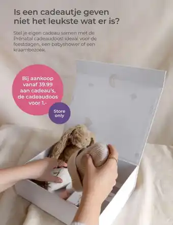 Prenatal Is een cadeautje geven niet het leukste wat er is aanbieding