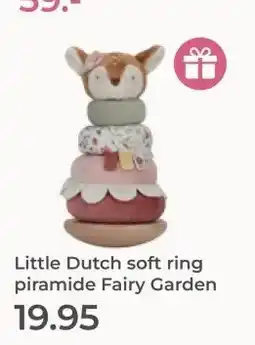 Prenatal Little Dutch soft ring piramide Fairy Garden aanbieding