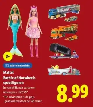 Lidl Mattel Barbie of Hotwheels speelfiguren aanbieding