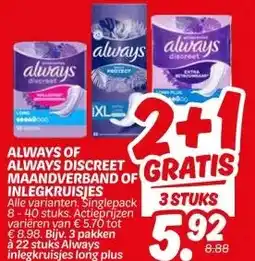 Dekamarkt ALWAYS OF ALWAYS DISCREET MAANDVERBAND OF INLEGKRUISJES aanbieding