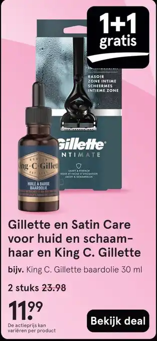 Etos Gillette en Satin Care voor huid en schaam haar en King C. Gillette aanbieding