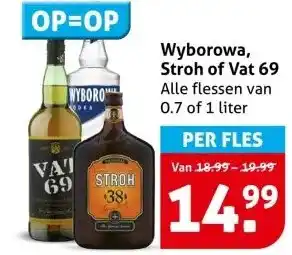 Hoogvliet Wyborowa, Stroh of Vat 69 aanbieding