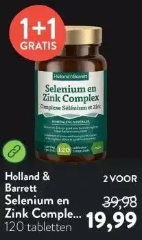 Holland & Barrett Selenium en Zink Complex - 120 tabletten aanbieding