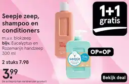 Etos Seepje zeep, shampoo en conditioners aanbieding