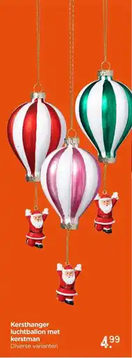 Xenos Kersthanger luchtballon met kerstman aanbieding