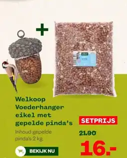Welkoop Welkoop Voederhanger eikel met gepelde pinda's aanbieding