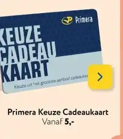 Primera Primera Keuze Cadeaukaart aanbieding