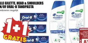 MCD Supermarkt ALLE GILETTE, HEAD & SHOULDERS EN/OF ORAL-B TANDPASTA aanbieding