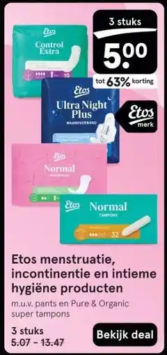 Etos Etos menstruatie, incontinentie en intieme hygiëne producten aanbieding