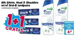 Boon`s Markt Alle Gilette, Head & Shoulders en/of Oral-B tandpasta aanbieding