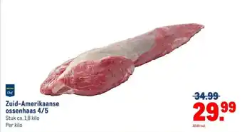 Makro Zuid-Amerikaanse ossenhaas 4/5 aanbieding