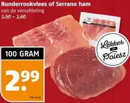 Poiesz Runderrookvlees of Serrano ham aanbieding