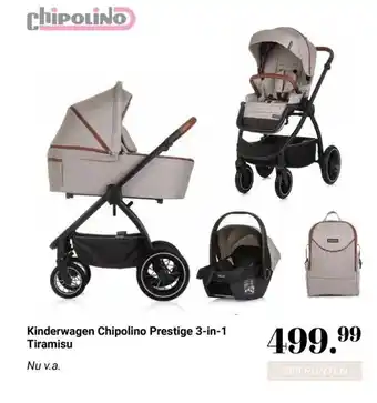 Van Asten BabySuperstore Kinderwagen Chipolino Prestige 3-in-1 Tiramisu aanbieding