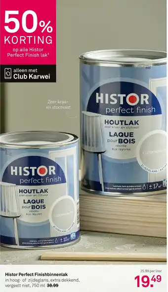 Karwei Histor Perfect Finishbinnenlak aanbieding
