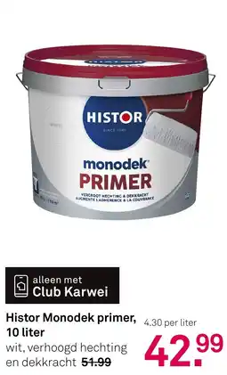 Karwei Histor Monodek primer aanbieding
