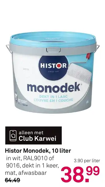 Karwei Histor Monodek aanbieding