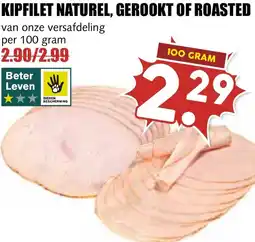 De Boerenschuur Kipfilet naturel, gerookt of roasted aanbieding