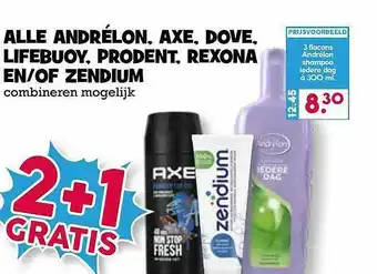 Boon`s Markt Alle Andrélon, Axe, Dove, Lifebuoy, Prodent, Rexona En-Of Zendium 2+1 Gratis aanbieding