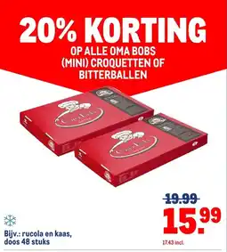 Makro ALLE OMA BOBS (MINI) CROQUETTEN OF BITTERBALLEN aanbieding