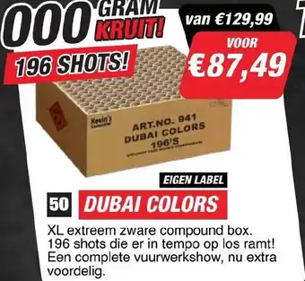 Kevin's Vuurwerkhal Dubai colors eigen label aanbieding