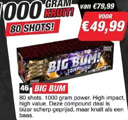 Kevin's Vuurwerkhal Big bum aanbieding