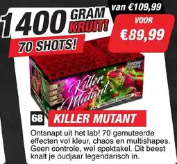 Kevin's Vuurwerkhal Killer mutant aanbieding