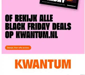Kwantum Of bekijk alle black friday deals aanbieding