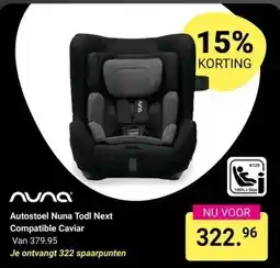 Van Asten BabySuperstore Autostoel Nuna Todl Next Compatible Caviar aanbieding