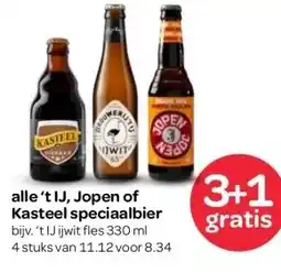 Spar alle 't IJ, Jopen of Kasteel speciaalbier aanbieding
