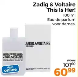 Trekpleister Zadig & Voltaire This Is Her! aanbieding