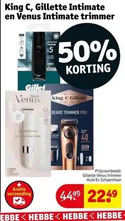 Kruidvat King C, Gillette Intimate en Venus Intimate trimmer aanbieding