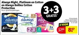 Kruidvat Always Night, Platinum en Cotton en Always Dailies Cotton Protection aanbieding