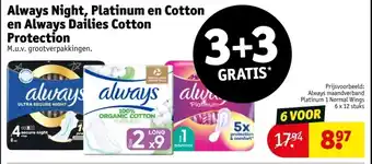 Kruidvat Always Night, Platinum en Cotton en Always Dailies Cotton Protection aanbieding