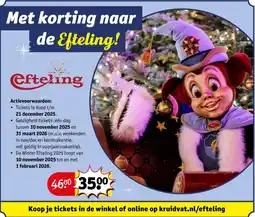 Kruidvat Met korting naar de Efteling! aanbieding