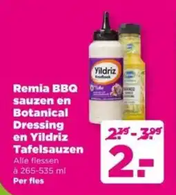 PLUS Remia BBQ sauzen en Botanical Dressing en Yildriz Tafelsauzen aanbieding