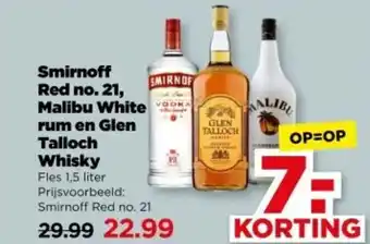 PLUS Smirnoff Red no. 21, Malibu White rum en Glen Talloch Whisky aanbieding