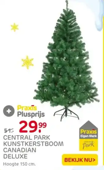 Praxis Central park kunstkerstboom canadian deluxe aanbieding