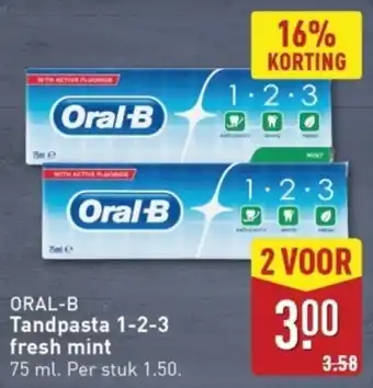 ALDI Oral-B Tandpasta 1-2-3 fresh mint aanbieding