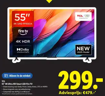 Lidl TCL 55" 4K Ultra HD Smart LED Fire TV aanbieding