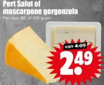 Dirk Port Salut of mascarpone gorgonzola aanbieding