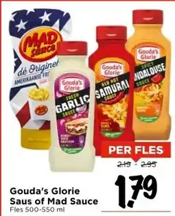 Vomar Voordeelmarkt Gouda's Glorie Saus of Mad Sauce aanbieding