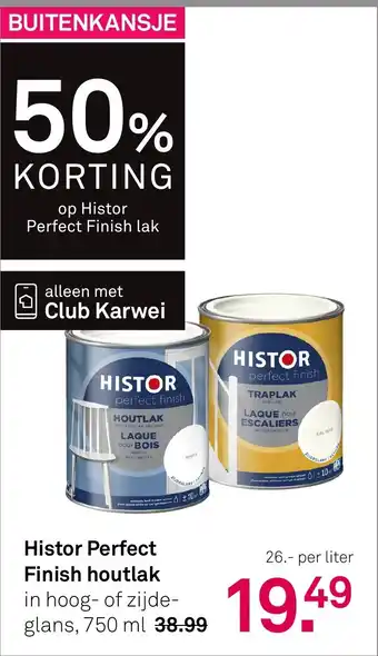 Karwei Histor Perfect Finish houtlak aanbieding