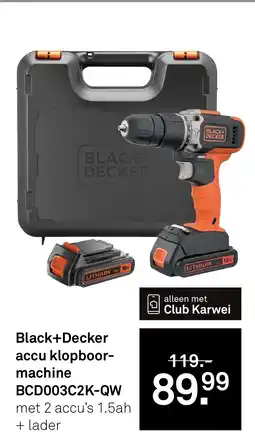 Karwei Black+Decker accu klopboor machine BCD003C2K-QW aanbieding