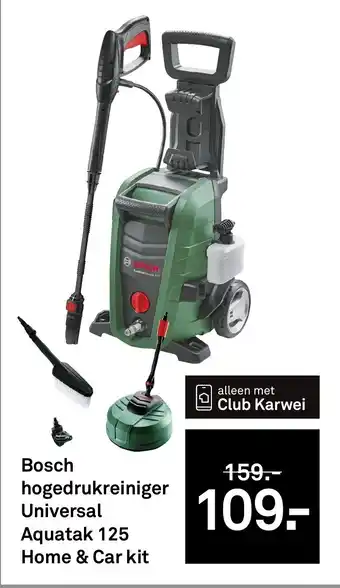 Karwei Bosch hogedrukreiniger Universal Aquatak 125 Home & Car kit aanbieding